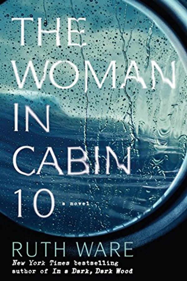 Cover Art for 9781410491510, The Woman in Cabin Ten by Ruth Ware