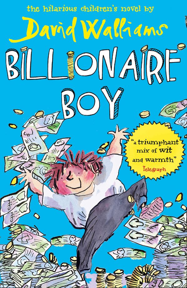 Cover Art for 9780007371082, Billionaire Boy by David Walliams