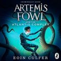 Cover Art for B00NPB2H8E, Artemis Fowl and the Atlantis Complex by Eoin Colfer