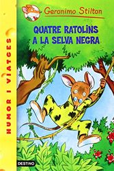 Cover Art for 9788492671991, 11- Quatre ratolins a la selva negra by Geronimo Stilton