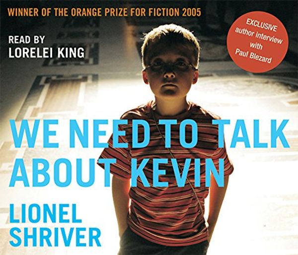Cover Art for 9780752874760, We Need to Talk About Kevin by Lionel Shriver