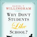 Cover Art for 9780470730430, Why Don't Students Like School by Daniel T. Willingham