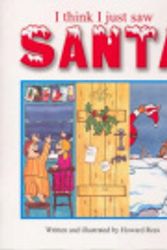Cover Art for 9781876711306, I Think I Just Saw Santa by Howard Rees