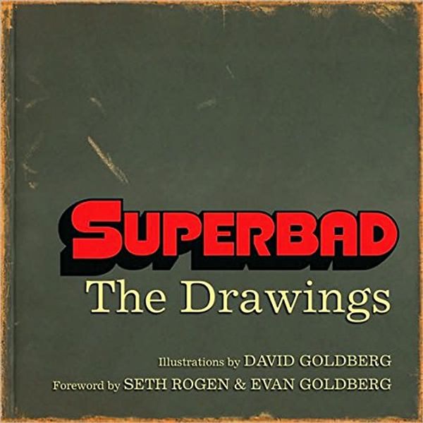 Cover Art for 9781557048080, Superbad by David Goldberg, Seth Rogen