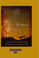Cover Art for 9781459647855, The Burial by Courtney Collins
