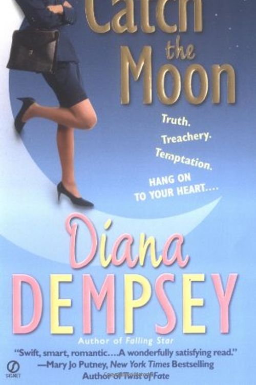 Cover Art for 9780451209450, Catch The Moon by Diana Dempsey