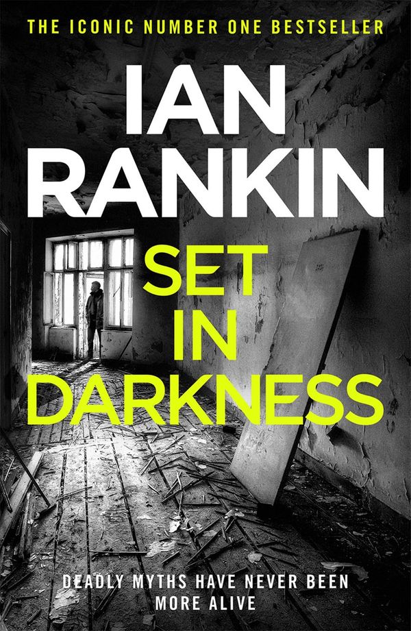 Cover Art for 9780752883632, Set In Darkness by Ian Rankin