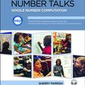 Cover Art for 9781935099659, Number Talks Common Core Edition, Grades K-5: Helping Children Build Mental Math and Computation Strategies by Sherry Parrish