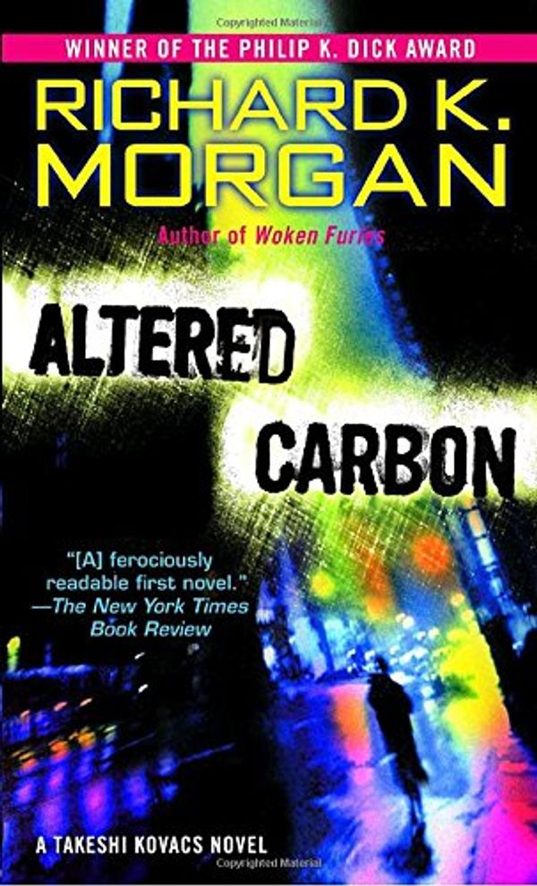 Cover Art for 9780345457691, Altered Carbon by Richard K. Morgan