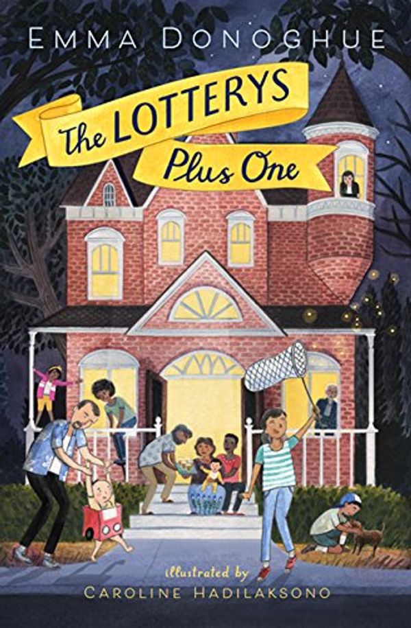 Cover Art for 9781443445573, The Lotterys Plus One by Emma Donoghue