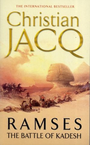 Cover Art for 9780671010225, The Battle of Kadesh: Vol. 3 by Christian Jacq