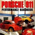 Cover Art for 0752748300330, Porsche 911 Performance Handbook by Bruce Anderson