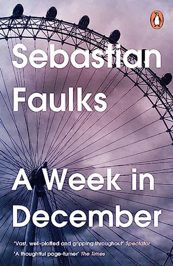 Cover Art for B0C5LMP656, A Week in December by Sebastian Faulks