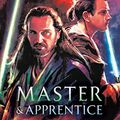 Cover Art for B07FLMK31J, Master & Apprentice (Star Wars) by Claudia Gray