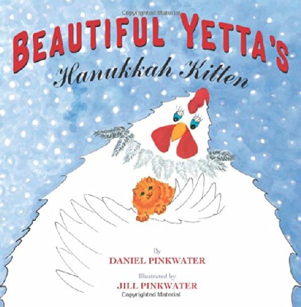 Cover Art for 9780312621346, Beautiful Yetta's Hanukkah Kitten by Daniel Manus Pinkwater