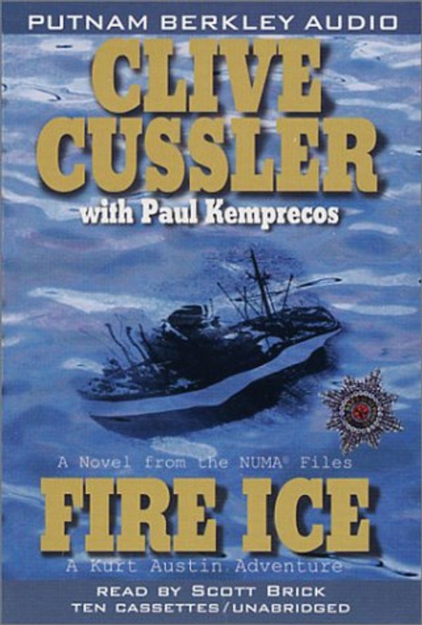 Cover Art for 9780399149078, Fire Ice by Clive Cussler, Paul Kemprecos