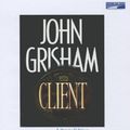 Cover Art for 9780736689106, The Client by John Grisham