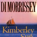 Cover Art for 9780732911454, Kimberley Sun by Di Morrissey