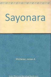 Cover Art for 9780816132607, Sayonara by James A. Michener