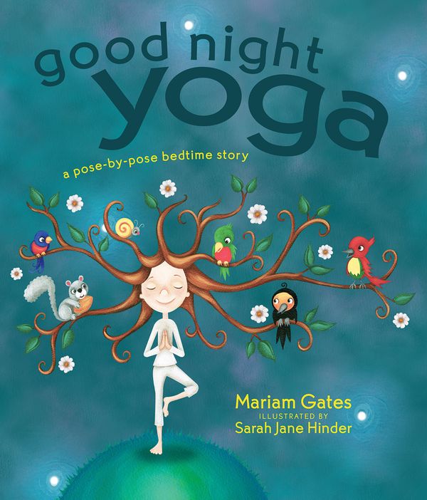 Cover Art for 9781622034666, Good Night Yoga: A Pose-By-Pose Bedtime Story by Mariam Gates