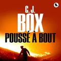 Cover Art for 9782702156773, Pousse a Bout by C J Box