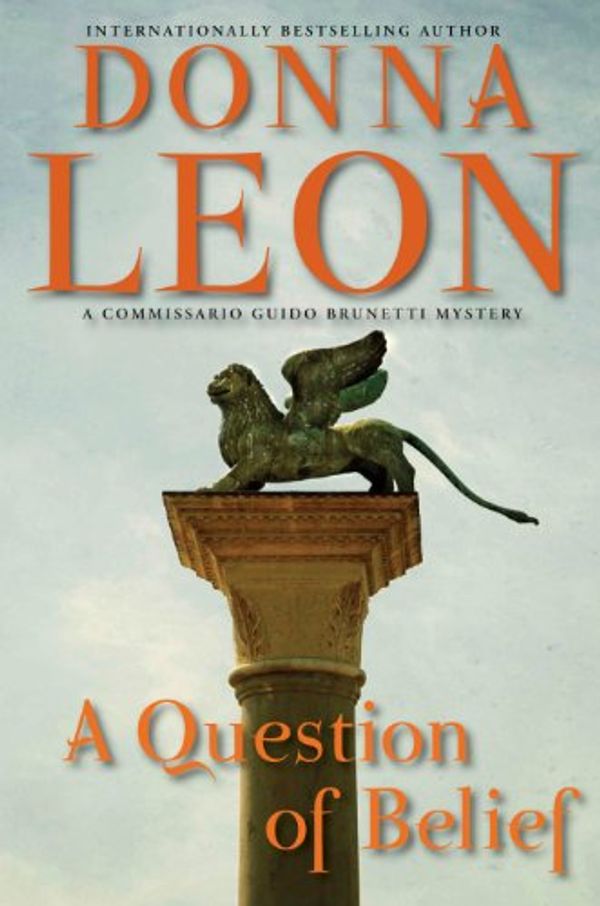 Cover Art for 9780802197115, A Question of Belief by Donna Leon