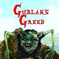 Cover Art for 9781905591251, Gublak's Greed by John Houghton