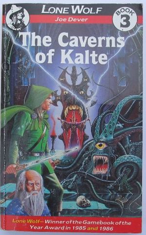 Cover Art for 9781906103200, The Caverns of Kalte: Bk.3 by Joe Dever