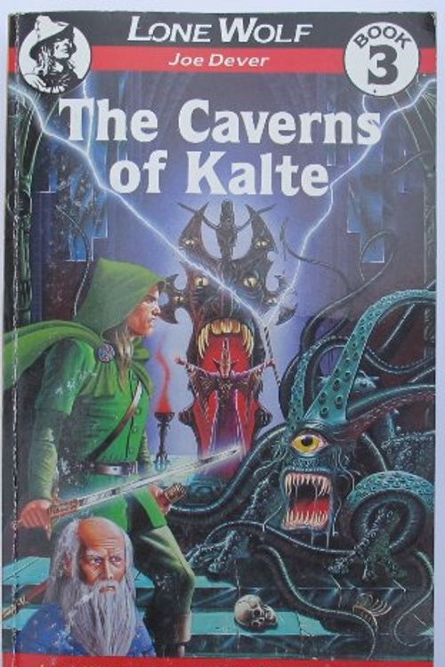 Cover Art for 9781906103200, The Caverns of Kalte: Bk.3 by Joe Dever