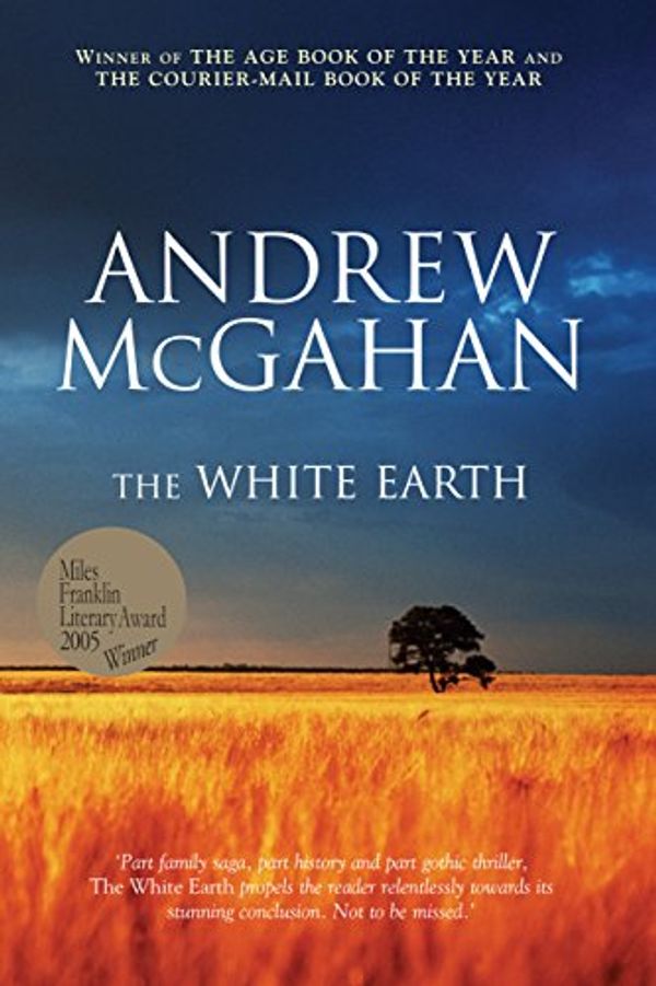 Cover Art for B003Y3A17M, The White Earth by Andrew McGahan