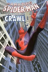 Cover Art for 9780785166771, Amazing SpiderMan Volume 1.1: Learning to Crawl by Dan Slott