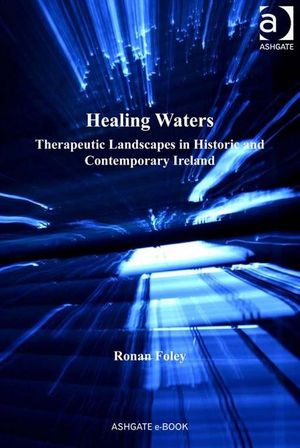 Cover Art for 9780754676539, Healing Waters by Ronan Foley