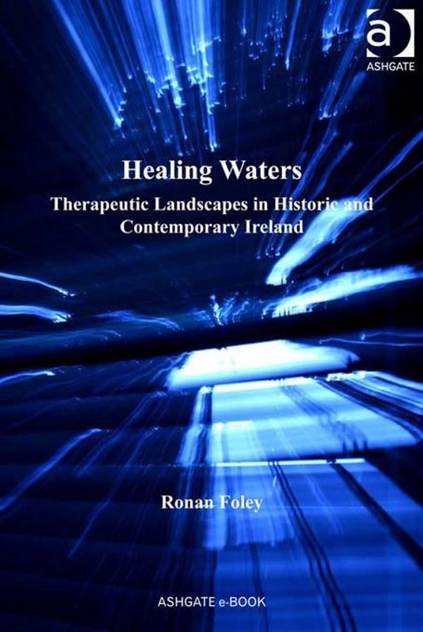 Cover Art for 9780754676539, Healing Waters by Ronan Foley