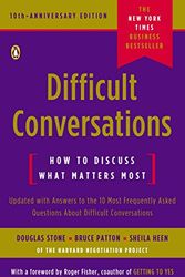 Cover Art for 8580001044521, Difficult Conversations: How to Discuss What Matters Most by Douglas Stone, Bruce Patton, Sheila Heen