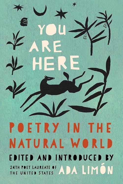 Cover Art for 9781571315687, You Are Here: Poetry in the Natural World by Unknown
