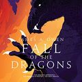 Cover Art for B00Z7BA08E, Fall of the Dragons: The Dragon's Apprentice; The Dragons of Winter; The First Dragon (The Age of Dragons Book 3) by James A. Owen