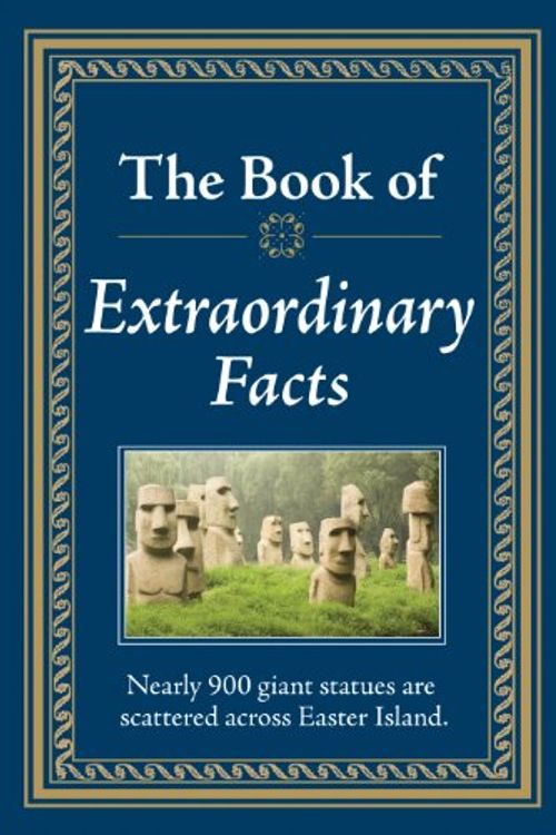 Cover Art for 9781450853958, Extraordinary Facts by Editors of Publications International Ltd.