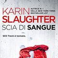 Cover Art for B01MRZ29X6, Scia di sangue by Karin Slaughter