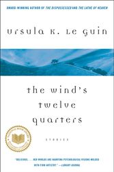 Cover Art for 9780060914349, The Wind's Twelve Quarters by Ursula K. Le Guin