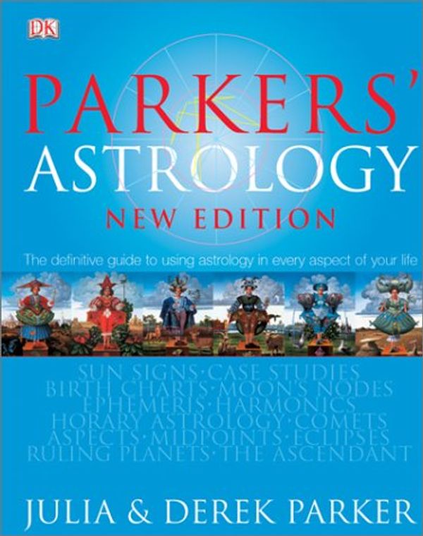 Cover Art for 9780789496829, Parker's Astrology by Julia Parker