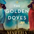 Cover Art for 9781761043673, The Golden Doves by Martha Hall Kelly