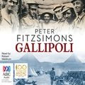 Cover Art for B00Q74PD32, Gallipoli by Peter Fitzsimons