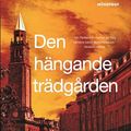 Cover Art for 9789185283590, Den hängande trädgården by Ian Rankin