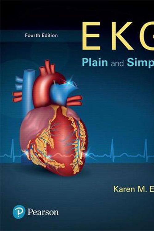 Cover Art for 9780134525051, EKG Plain and Simple by Karen Ellis