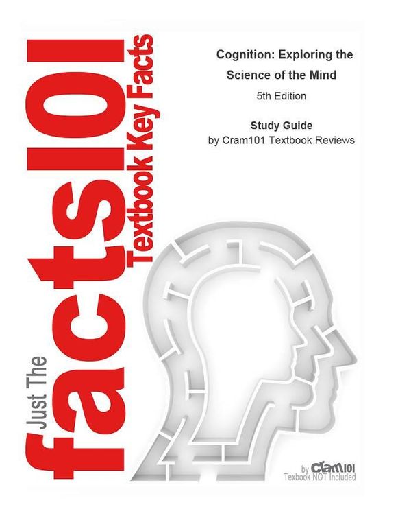 Cover Art for 9781497083615, Cognition, Exploring the Science of the Mind by CTI Reviews