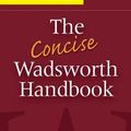 Cover Art for 9781413030617, The Concise Wadsworth Handbook (Cengage Advantage Books) by Laurie G. Kirszner