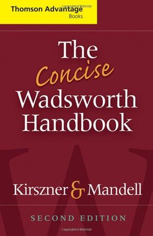 Cover Art for 9781413030617, The Concise Wadsworth Handbook (Cengage Advantage Books) by Laurie G. Kirszner
