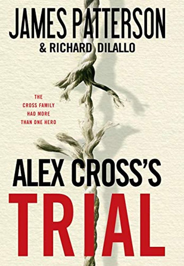 Cover Art for 9781615231034, Alex Cross's TRIAL by James Patterson, Richard DiLallo