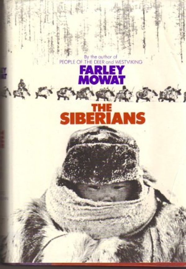 Cover Art for 9780316586900, The Siberians by Farley Mowat