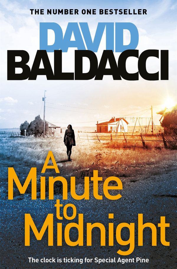Cover Art for 9781509874453, A Minute to Midnight (Atlee Pine series) by David Baldacci